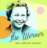 Werner,Ilse Vinyl Ihre Größten Erfolge