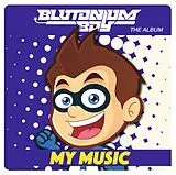 Blutonium Boy CD My Music