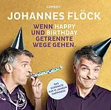 Johannes-Kabarett-Tour 2 Flöck CD Wenn Happy Und Birthday Getrennte Wege Gehen