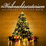 Various CD Weihnachtsoratorium Von Johann Sebastian Bach