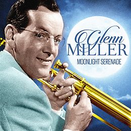 Glenn Miller CD Moonlight Serenade
