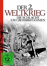 Der 2. Weltkrieg - Die Schlacht Um Großbritannien DVD