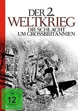 Der 2. Weltkrieg - Die Schlacht Um Großbritannien DVD