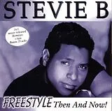 Stevie B. CD Freestyle-then And Now