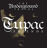 Tupac & Friends Vinyl The Underground Tracks