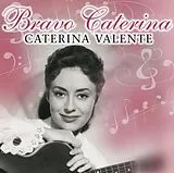 Caterina Valente CD Bravo Caterina