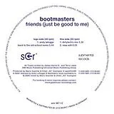 Bootmasters Maxi Single (analog) Friends (Just Be Good To Me)