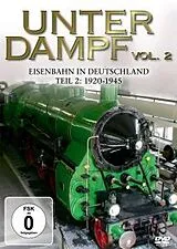 Unter Dampf 2-Eisenbahn In Deutschland 1920-1945 DVD