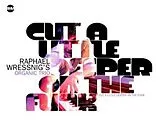 Raphael Wressnig & Ale Schulte CD Cut A Little Deeper On The Funk