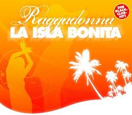 Raggadonna Single CD La Isla Bonita