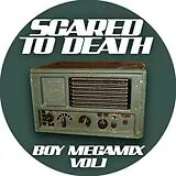 Scared to Death Vinyl Boy Megamix Vol. 1