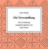 CD Franz Kafka: Die Verwandlung von
