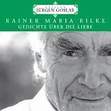 CD Rilke: Gedichte Über Die Liebe von