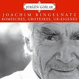 Audio CD (CD/SACD) Ringelnatz: Komisches,Groteskes,Ur-Eigenes von
