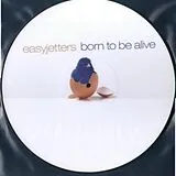 Easyjetters Maxi Single (analog) Born To Be Alive