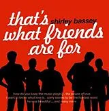 Shirley Bassey CD That S What Friends Are For