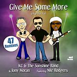 KC & The Sunshine Band & Tony CD Give Me Some More (aye Yai Yai) Ft. Nile Rodgers