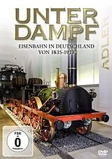 Unter Dampf-Eisenbahn In Deutschland von 1835-1939 DVD