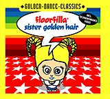 Floorfilla CD Sister Golden Hair