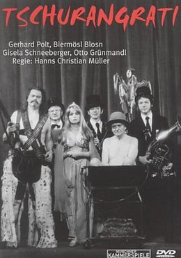 Gerhard Polt & Biermösl Blosn - Tschurangrati DVD