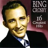 Bing Crosby CD 16 Greatest Hits