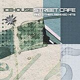 Icehouse CD Street Cafe And Other Remixed Hits