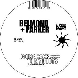 Belmond And Parker Maxi Single (analog) Going Back To My Roots