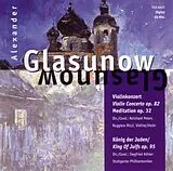 Alexander Glasunow CD Violinkonzert Op.82