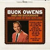 Buck Owens LP (Vinyl) Together Again/My Heart Skips A Beat (Vinyl)
