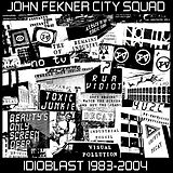 John Fekner City Squad CD Idioblast 1983-2004