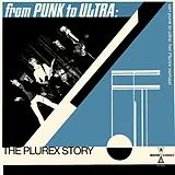 Various CD From Punk To Ultra: The Plurex Story