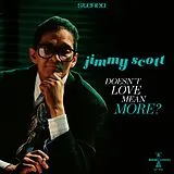Jimmy Scott CD Doesn'T Love Mean More?