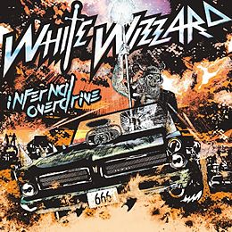 White Wizzard CD Infernal Overdrive