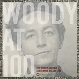 WOODY GUTHRIE CD Woody At 100: The Woody Guthrie Centennial Collect