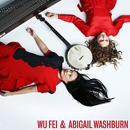 Abigail Wu Fei/Washburn Vinyl Wu Fei & Abigail Washburn