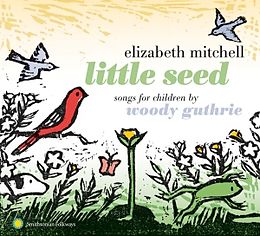ELIZABETH MITCHELL CD Little Seed - Songs for Children by Woody Guthrie