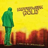 Kupferwerk Gold LP (analog) Kupferwerk Gold-selbstmordtstadt (col.lp)