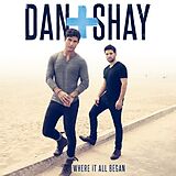 Dan+shay Vinyl Where It All Began(10th Anniversary Edition)