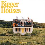 Dan + Shay CD Bigger Houses