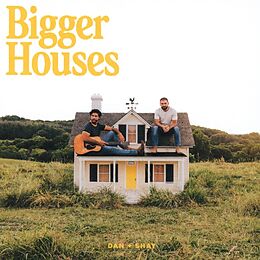 Dan + Shay CD Bigger Houses