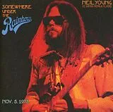 Neil Young with the Santa Moni CD Somewhere Under The Rainbow 1973