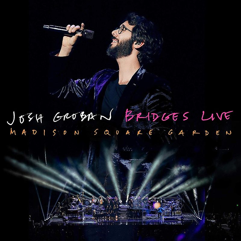 Bridges Live Madison Square Garden Josh Groban Cd Kaufen Ex