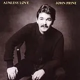 John Prine CD Aimless Love