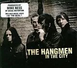The Hangmen CD In The City