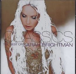 Sarah Brightman CD Classics:the Best Of Sarah Brightman