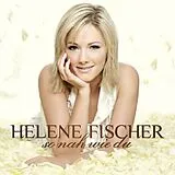 Helene Fischer CD So Nah Wie Du