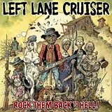 Left Lane Cruiser CD Rock Them Back To Hell