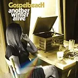 Gospelbeach LP (Vinyl) Another Winter Alive (Vinyl)