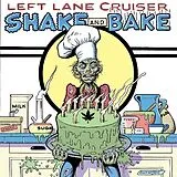 Left Lane Cruiser CD Shake And Bake