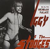 Iggy & The Stooges CD Michigan Palace '73